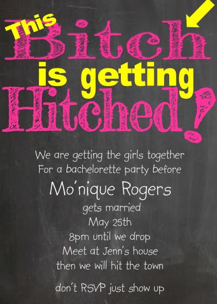 Bitch Hitch Bachelorette Party Invitation