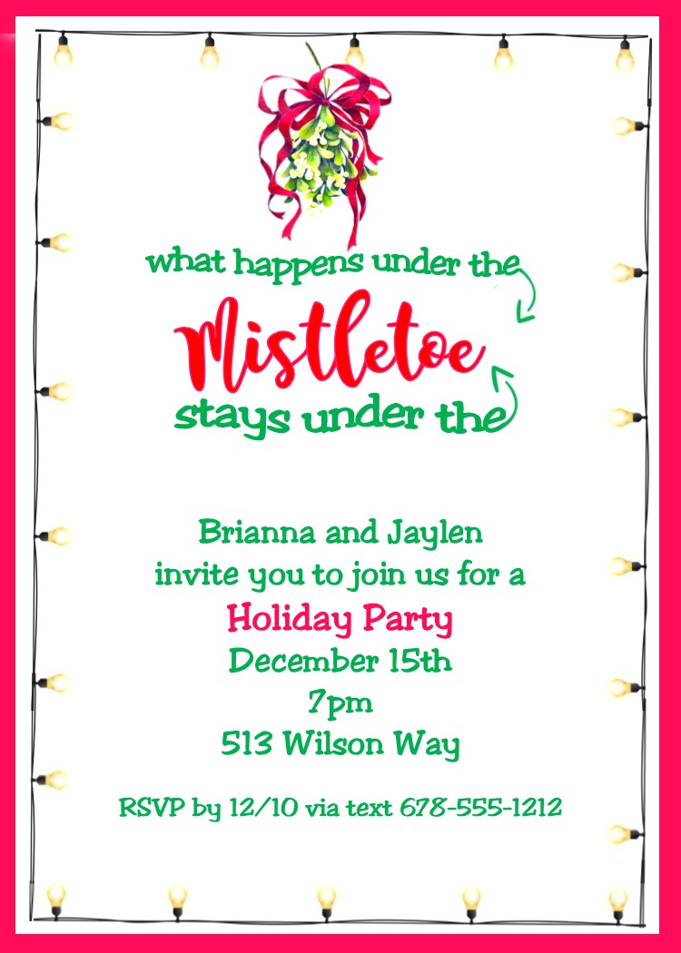 What happens under the mistletoe Open house Christmas Party invitations